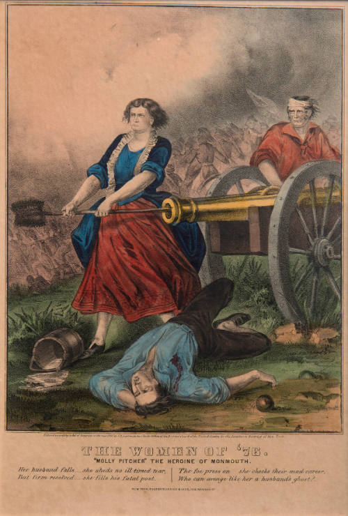 The Women of '76. Molly Pitcher The Heroine of Monmouth